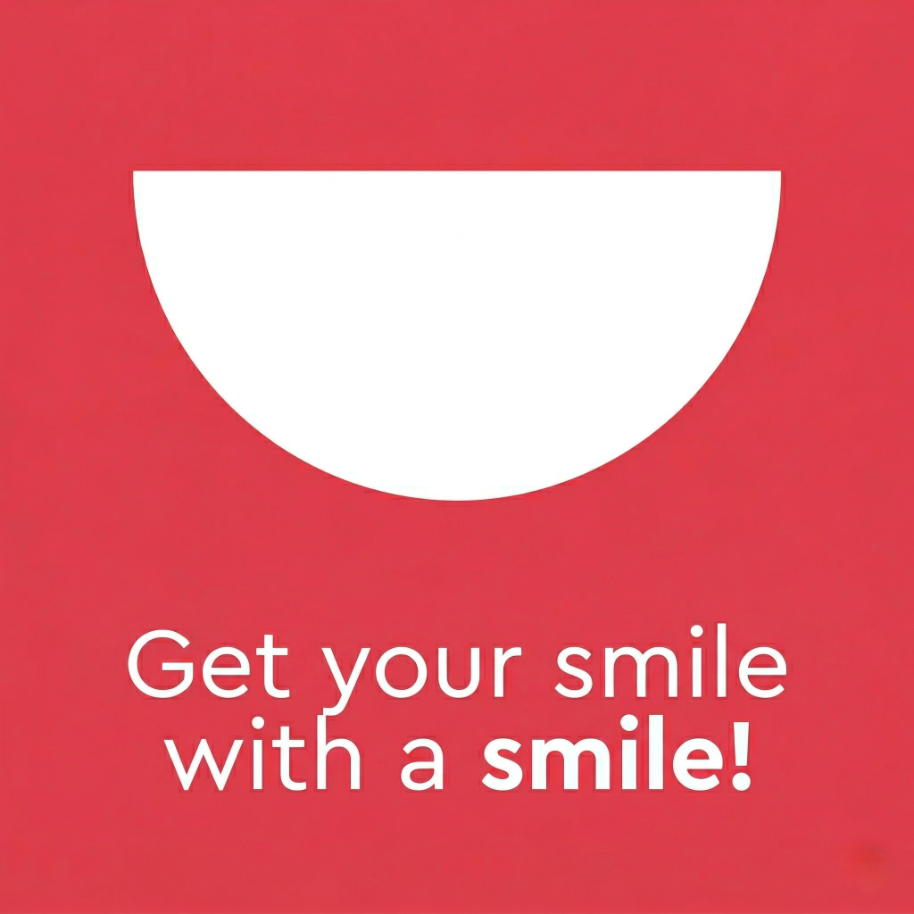 Get your smile with a smile